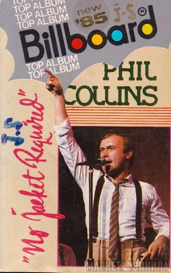 Phil Collins  - No Jacket Required