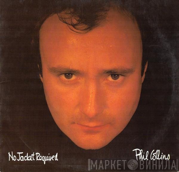 Phil Collins - No Jacket Required