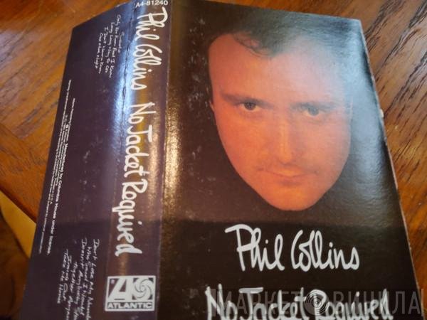 Phil Collins  - No Jacket Required