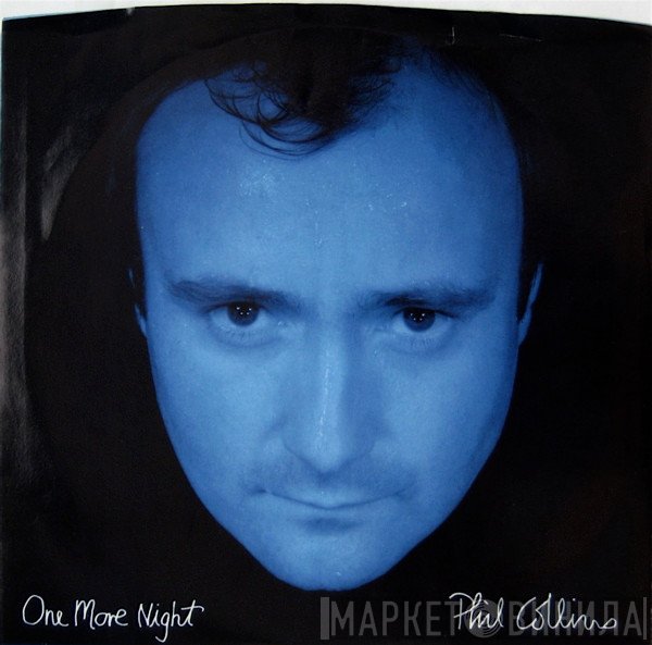 Phil Collins  - One More Night