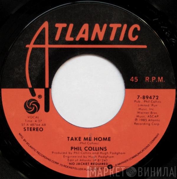 Phil Collins  - Take Me Home