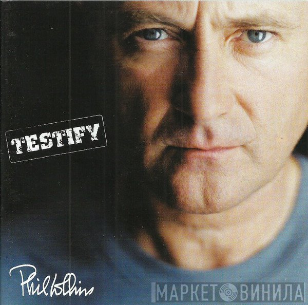 Phil Collins  - Testify