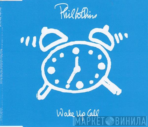 Phil Collins  - Wake Up Call