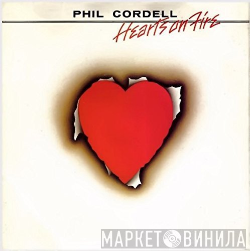 Phil Cordell - Hearts On Fire