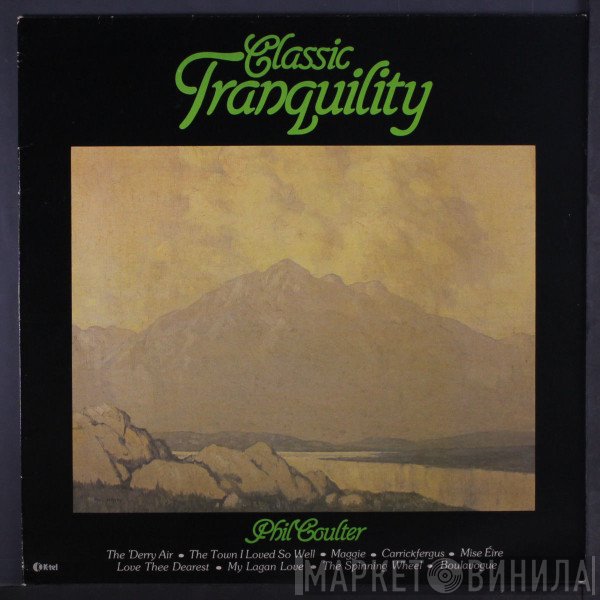 Phil Coulter - Classic Tranquility