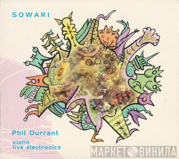 Phil Durrant  - Sowari