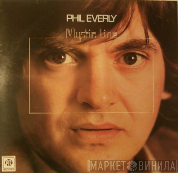 Phil Everly - Mystic Line