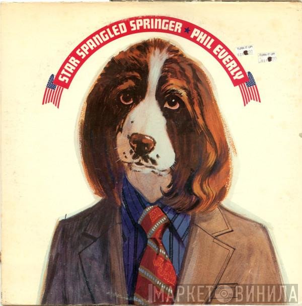 Phil Everly  - Star Spangled Springer