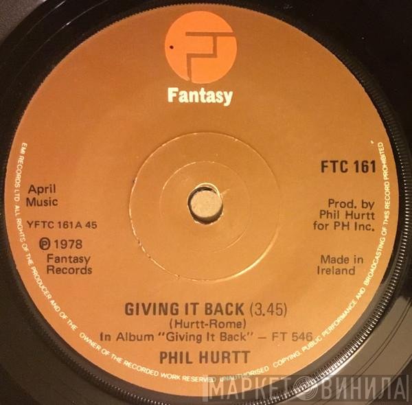 Phil Hurtt - Giving It Back