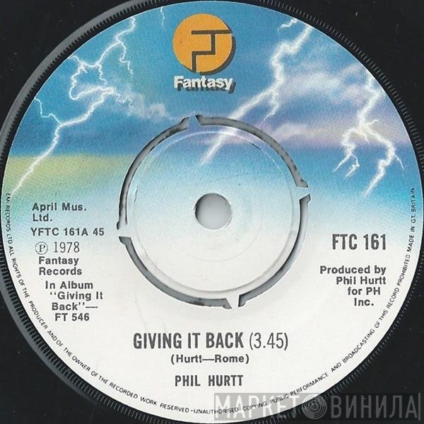 Phil Hurtt - Giving It Back