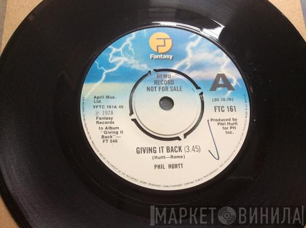 Phil Hurtt  - Giving It Back