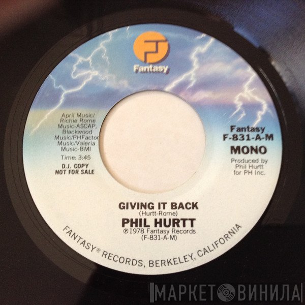 Phil Hurtt - Giving It Back