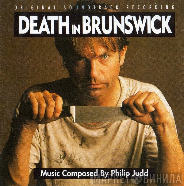 Phil Judd  - Death In Brunswick