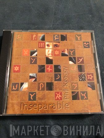 Phil Keaggy  - Inseparable