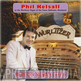 Phil Kelsall - Memories Are Made of This