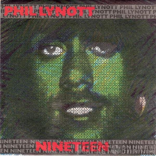 Phil Lynott  - Nineteen