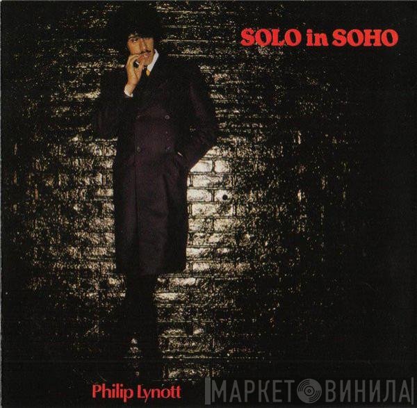 Phil Lynott  - Solo In Soho