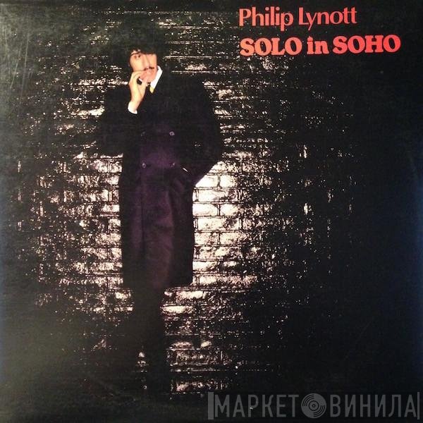 Phil Lynott  - Solo In Soho