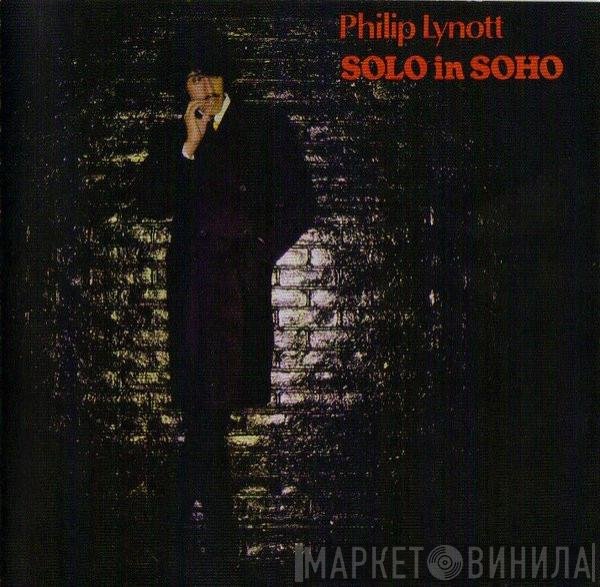 Phil Lynott  - Solo In Soho