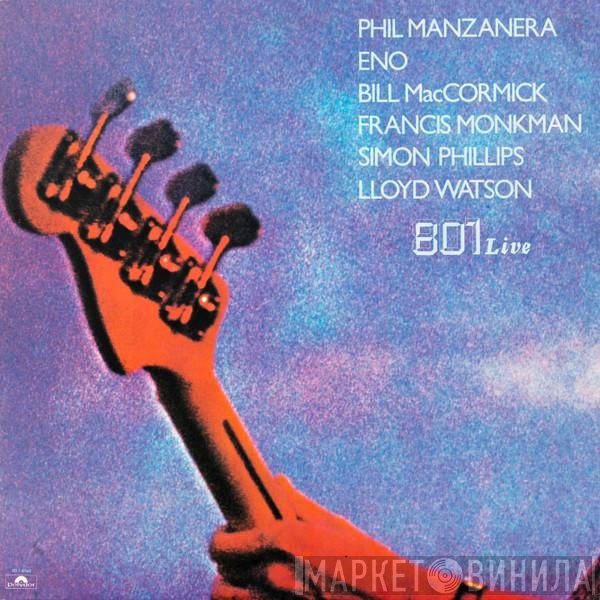 Phil Manzanera / 801  - 801 Live