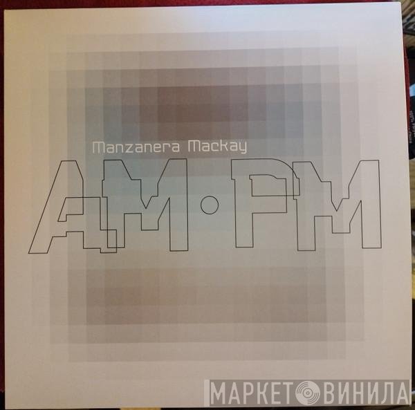 Phil Manzanera, Andy Mackay  - AM • PM