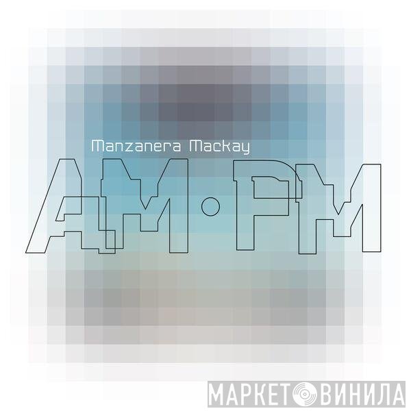 Phil Manzanera, Andy Mackay  - AM • PM