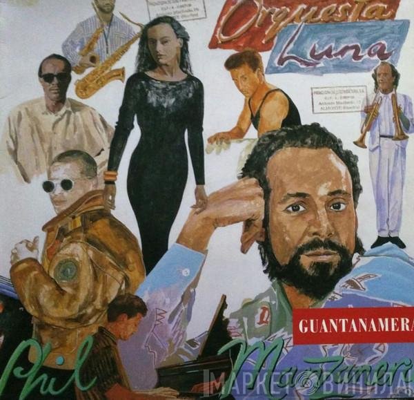 Phil Manzanera, Orquesta Luna, Ana Maria Velez - Guantanamera