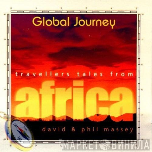 Phil Massey, David Massey  - Travellers Tales From Africa