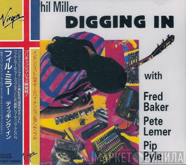 Phil Miller  - Digging In