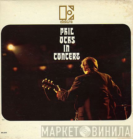 Phil Ochs  - In Concert