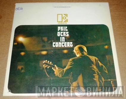 Phil Ochs  - In Concert