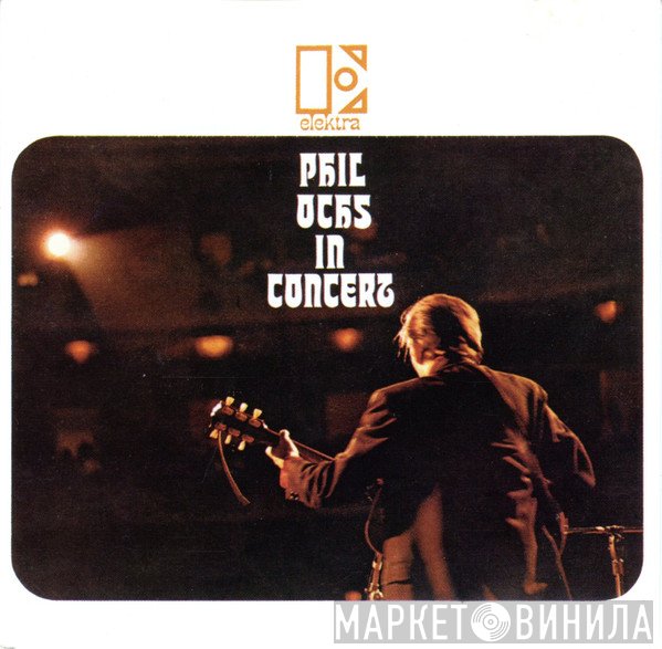 Phil Ochs  - In Concert