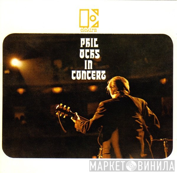 Phil Ochs  - In Concert