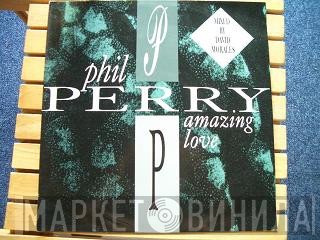 Phil Perry  - Amazing Love