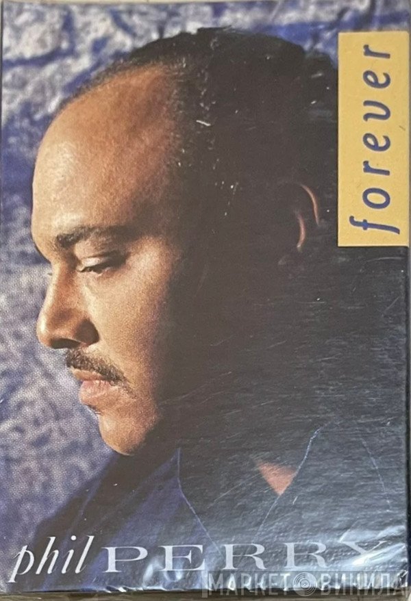 Phil Perry   - Forever