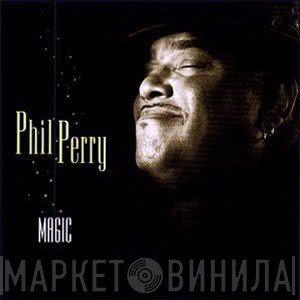 Phil Perry   - Magic