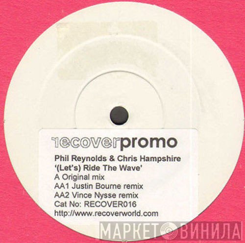 Phil Reynolds & Chris Hampshire  - (Let's) Ride The Wave