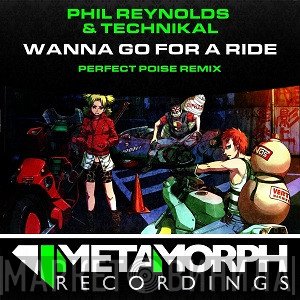 Phil Reynolds & Technikal  - Wanna Go For A Ride