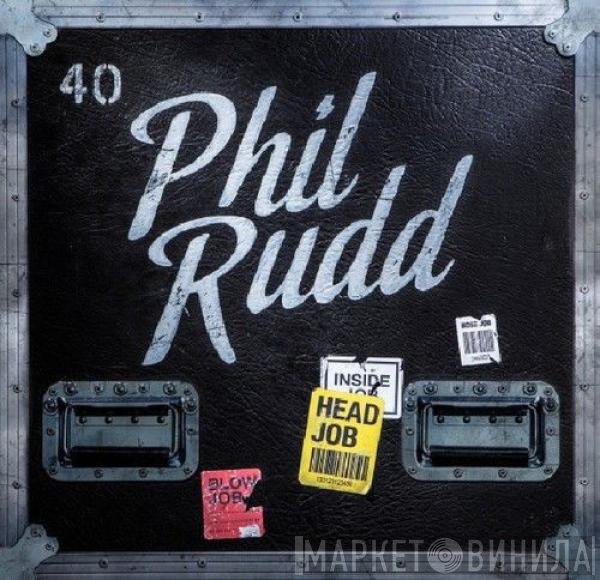Phil Rudd  - Head Job