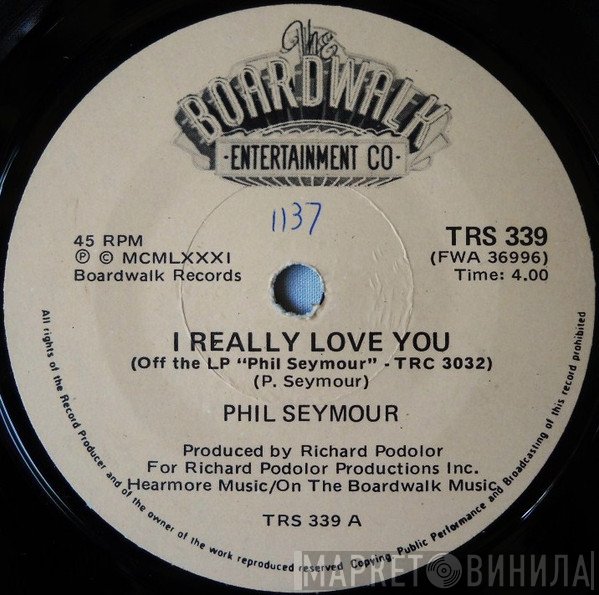 Phil Seymour - I Really Love You