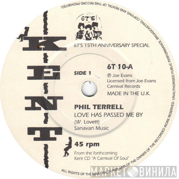 Phil Terrell, Vic And John - Love Has Passed Me By / Why Did She Lie