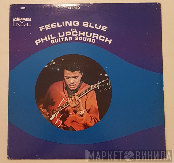 Phil Upchurch  - Feeling Blue