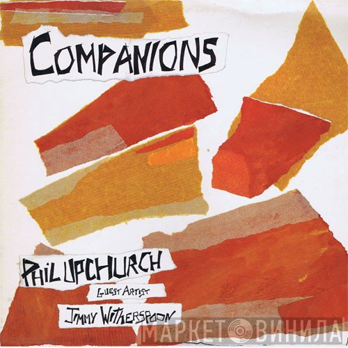 Phil Upchurch Guest Artist Jimmy Witherspoon  - Companions