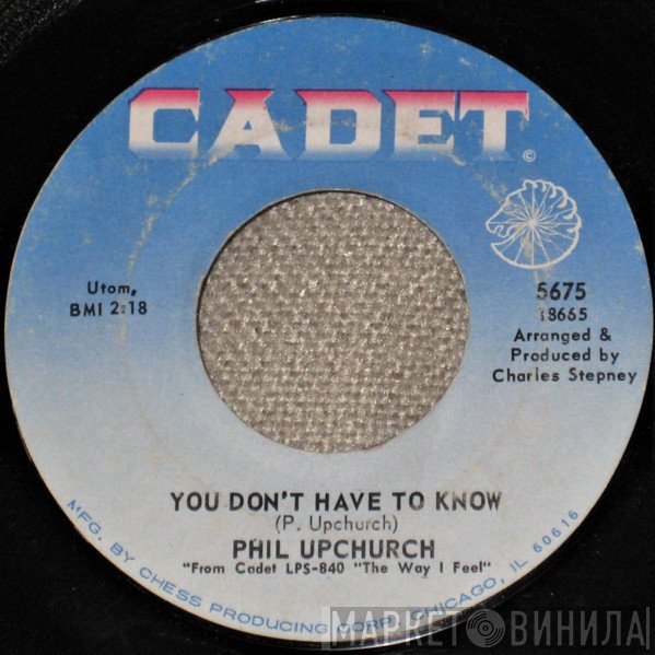 Phil Upchurch - You Don't Have To Know / Softly