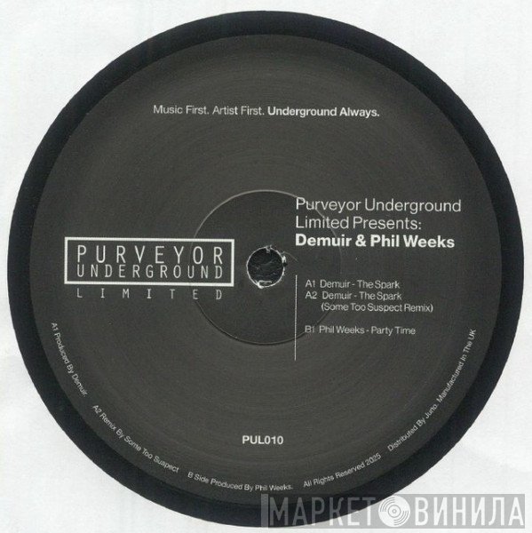 Phil Weeks, Demuir - Purveyor Underground Limited Presents: Demuir & Phil Weeks