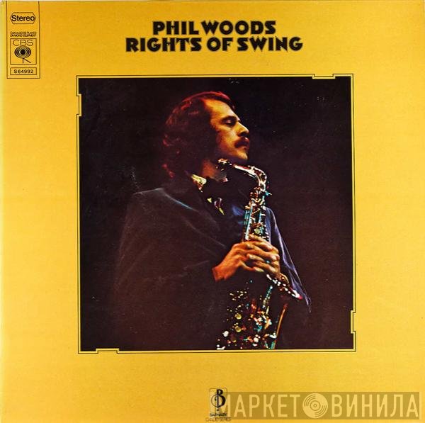 Phil Woods  - Rights Of Swing
