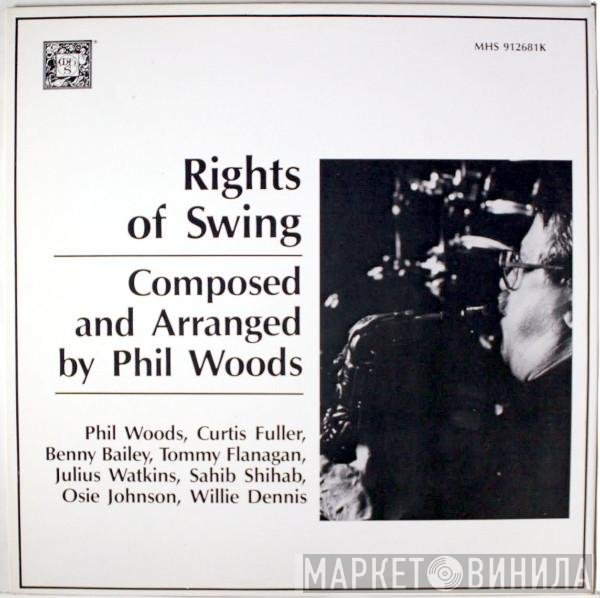 Phil Woods  - Rights Of Swing
