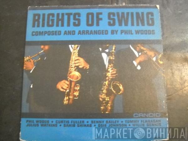Phil Woods  - Rights Of Swing