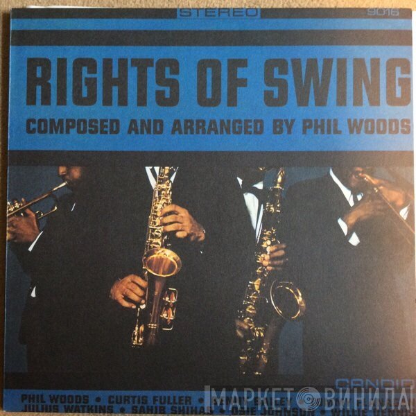 Phil Woods  - Rights Of Swing