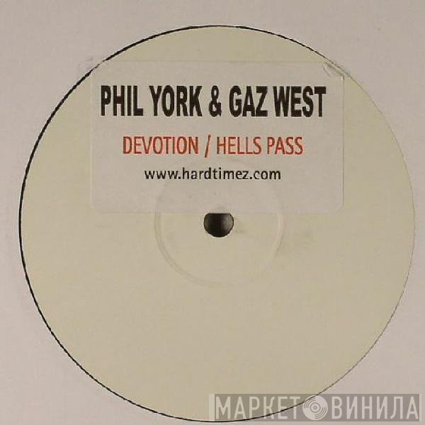 Phil York & Gareth West  - Devotion / Hells Pass